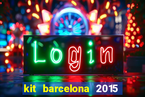 kit barcelona 2015 dls 19